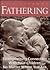 Fathering: StrEnglishthening Connection with Your Children No Matter Where You Are