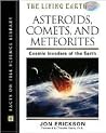 Asteroids, Comets, and Meteorites: Cosmic Invaders of the Earth Asteroids, Comets, and Meteorites: Cosmic Invaders of the Earth