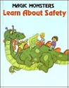 Magic Monsters Learn About Safety