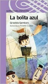 La bolita azul (Paperback)
