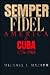 Semper Fidel by Michael J. Mazarr