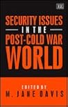 Security Issues in the Post-cold War World Security Issues in the Post-cold War World