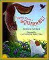 Never Trust a Squirrel by Patrick Cooper Never Trust a Squirrel by Patrick Cooper