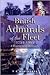 British Admirals of the Fleet 1734 - 1995 A Biographical Dictionary by T.A. Heathcote