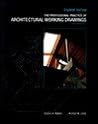 The Professional Practice of Architectural Working Drawings The Professional Practice of Architectural Working Drawings