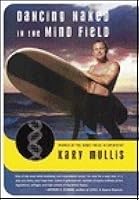 Dancing Naked in the Mind Field