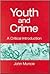 Youth and Crime: A Critical Introduction