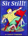 Sit Still! (Hardcover)