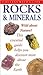 Rocks and Minerals: Collins Wild Guide