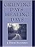 Grieving Days, Healing Days