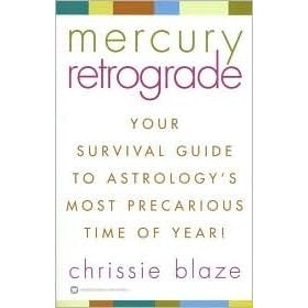 Mercury Retrograde: Your Survival Guide to Astrology's Most ...