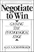 Negotiate to Win: Gaining t...