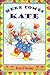 Here Comes Kate (Dutton Easy Reader)