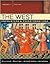 The West: Encounters & Transformations, Volume I: to 1715