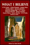 What I Believe: 13 Eminent People of Our Time Argue for Their Philosophy of Life (Paperback)