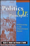 Politics or Principle?: Filibustering in the United States Senate (Hardcover)