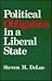 Political Obligation in a Liberal State by Steven M. DeLue