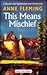 This Means Mischief (U) (Ulverscroft Large Print Series)