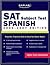 Kaplan SAT Subject Test: Spanish 2006-2007