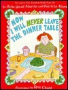 Now I Will Never Leave the Dinner Table (Hardcover)