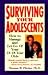 Surviving Your Adolescents by Thomas W. Phelan Surviving Your Adolescents by Thomas W. Phelan