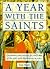 A Year With the Saints