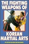 The Fighting Weapons of Korean Martial Arts