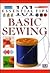 101 Essential Tips: Basic Sewing