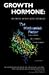 Growth Hormone: The Methusalah Factor