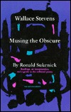 Wallace Stevens: Musing the Obscure (Paperback)