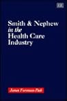 SMITH AND NEPHEW IN THE HEALTH CARE INDUSTRY