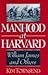 Manhood at Harvard: William...