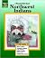 A Thematic Unit About NORTHWEST INDIANS (Native Peoples of the Americas Series) Grades 3-6