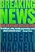 Breaking News: A Novel (Har...