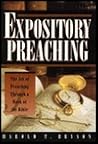 Expository Preaching: The Art of Preaching Through a Book of the Bible