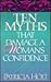 Ten Myths That Damage a Woman's Confidence