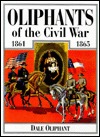 Oliphants of the Civil War (Hardcover)