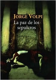La paz de los sepulcros (Paperback)