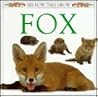 Fox (See How They Grow)