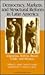 Democracy, Markets, and Structural Reform in Latin America: Argentina, Bolivia, Brazil, Chile, and Mexico