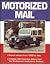Motorized Mail: Postal Vehicles from 1899 to date