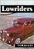Lowriders by E. D. Lake