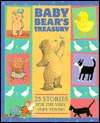 Baby Bear's Treasury: Twenty-Five Stories for the Very, Very Young (Hardcover)