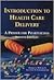 INTRO TO HEALTH CARE DELIVERY 2E: .
