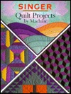 Quilt Projects by Machine (Singer)