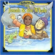 Picture Me With Jonah and the Whale (Inspirational Picture Me Ser)