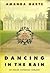 Dancing in the Rain by Amanda Harte