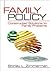 Family Policy: Constructed Solutions to Family Problems