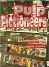 Pulp Fictioneers by John       Locke