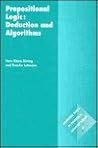 Propositional Logic: Deduction and Algorithms (Cambridge Tracts in Theoretical Computer Science, Series Number 48) Propositional Logic: Deduction and Algorithms (Cambridge Tracts in Theoretical Computer Science, Series Number 48)